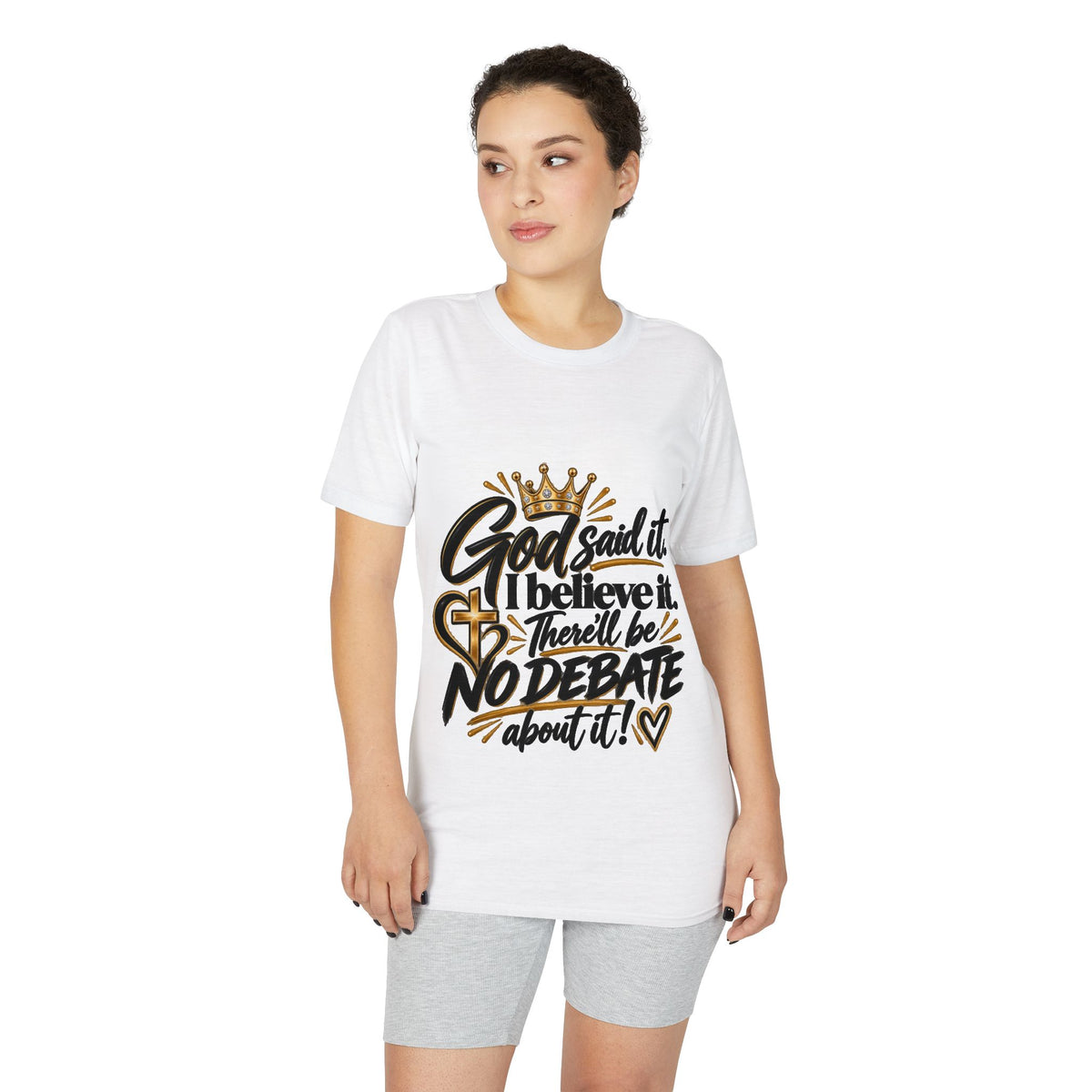 God Said It I Believe It No Debate T-Shirt — Faith Inspirational Graphic Tee
