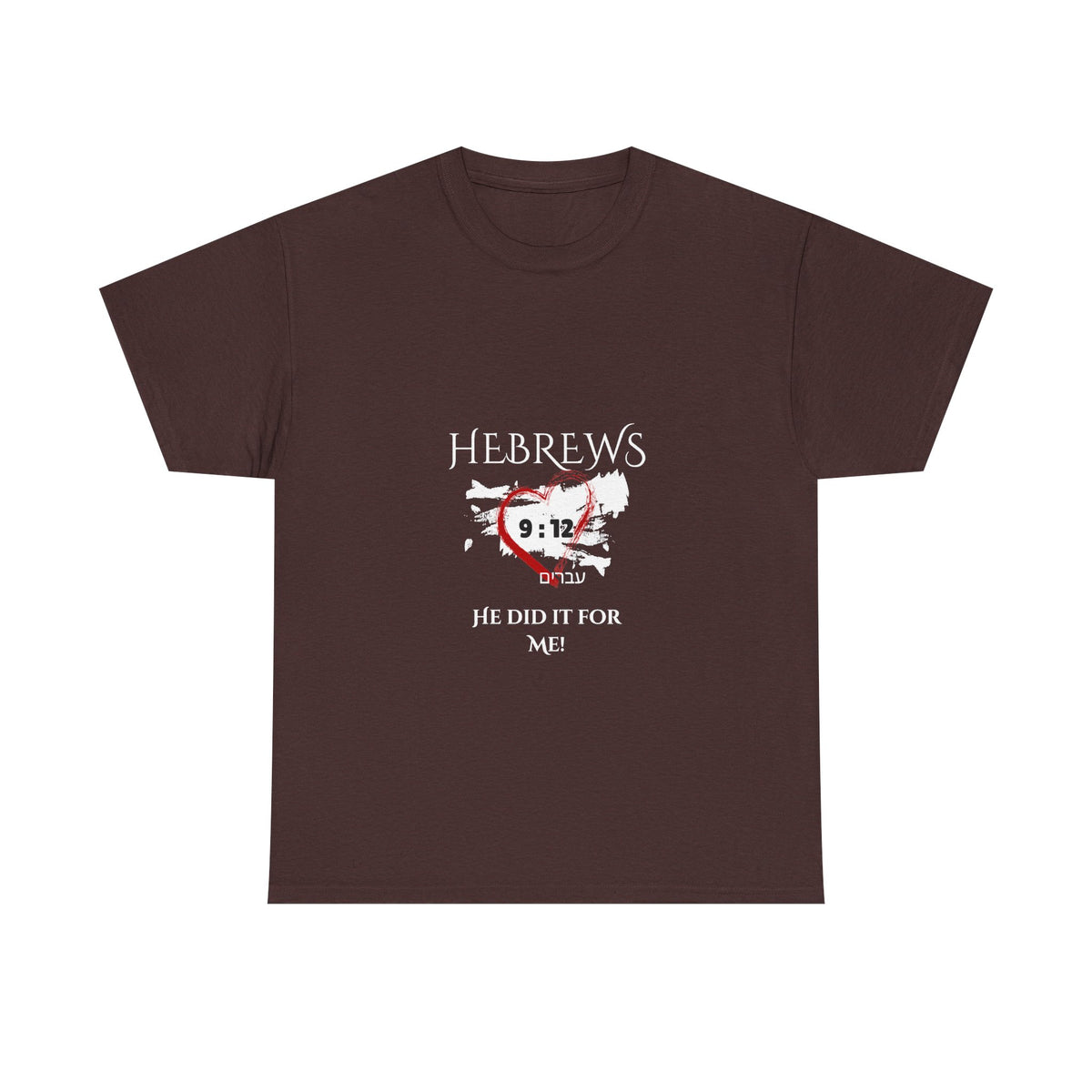 Hebrews 9:12 - "He Did it For Me" Unisex Heavy Cotton Tee - Casual Everyday Wear