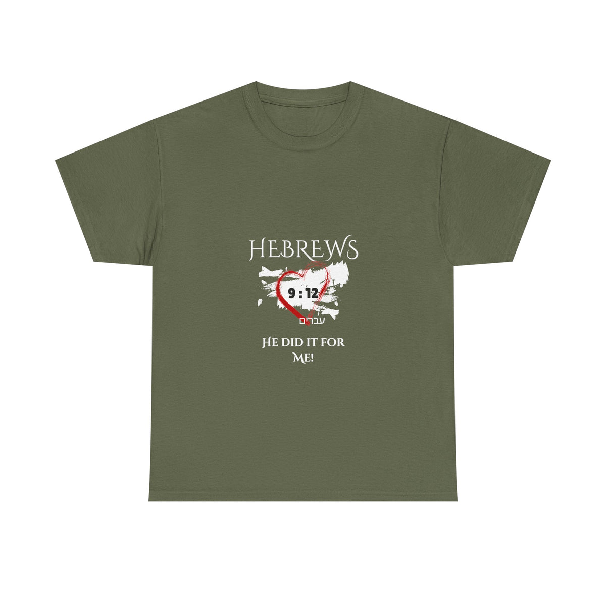 Hebrews 9:12 - "He Did it For Me" Unisex Heavy Cotton Tee - Casual Everyday Wear