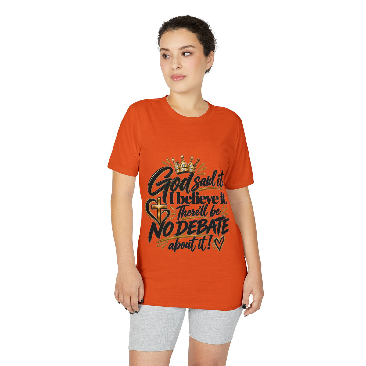 God Said It I Believe It No Debate T-Shirt — Faith Inspirational Graphic Tee