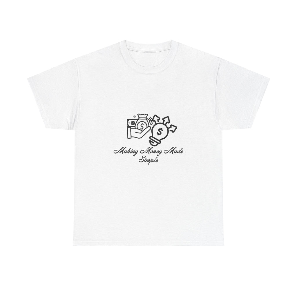 Money Making Made Simple Unisex T-Shirt, Casual Graphic Tee, Creative Gift, Photography Lover Shirt, Everyday Wear, Birthday Present