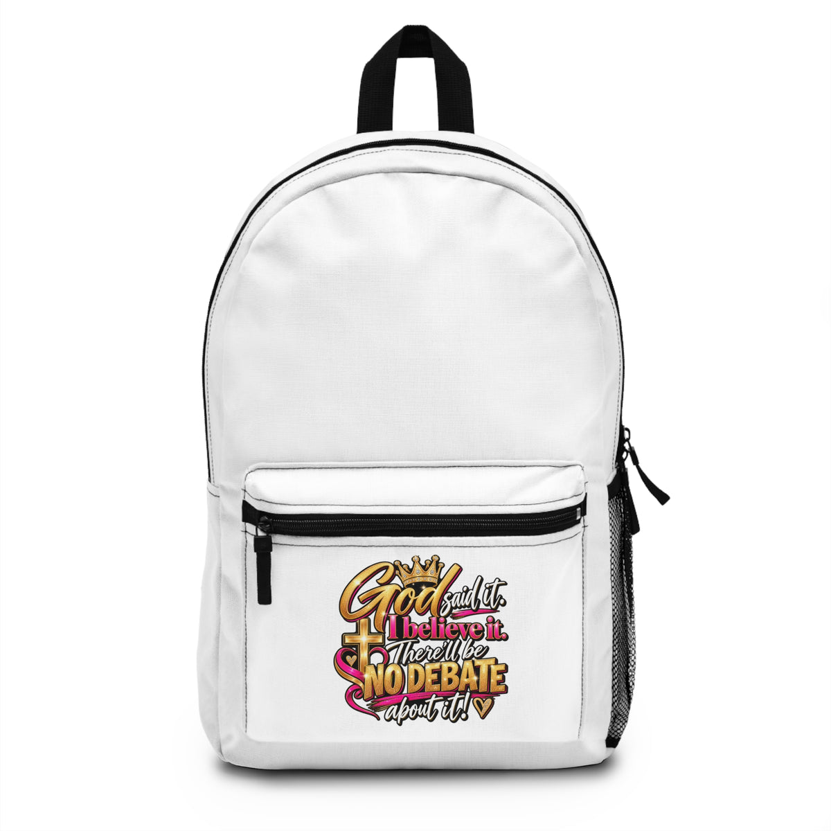 Backpack - 'God Said It, I Believe It' Faith Statement School Backpack