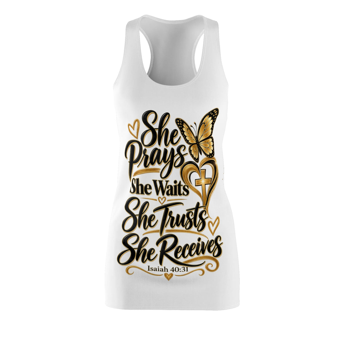 Racerback Dress — "She Prays, She Waits, She Trusts, She Receives" Inspirational Christian Dress