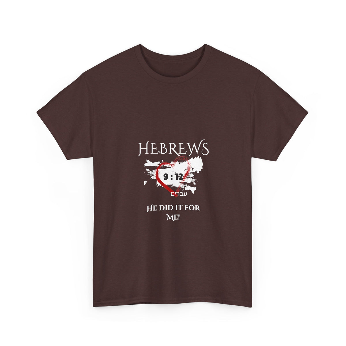 Hebrews 9:12 - "He Did it For Me" Unisex Heavy Cotton Tee - Casual Everyday Wear